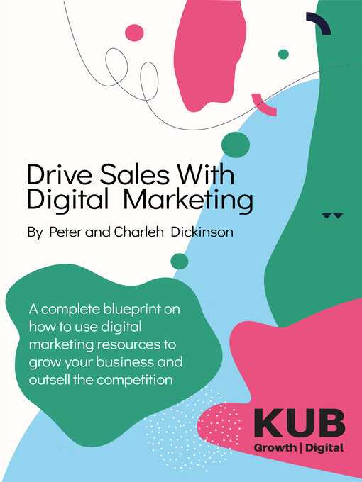 Title details for Drive Sales With Digital Marketing by Peter Dickinson - Wait list